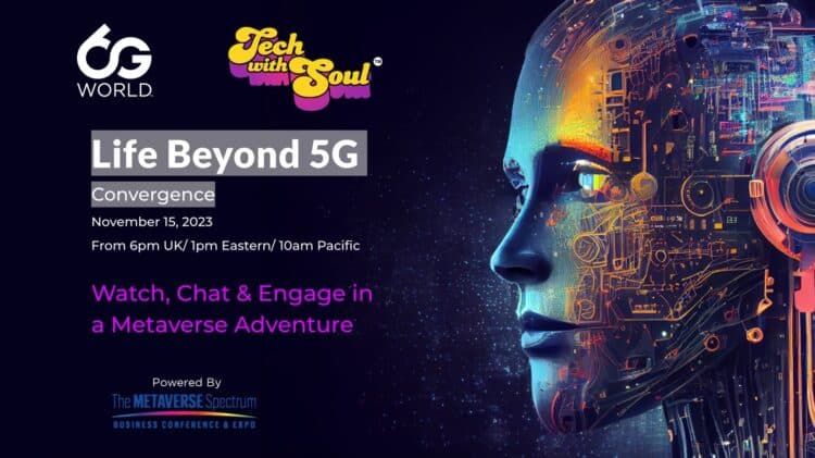 Digital illustration featuring a human-like face formed from intricate technological circuits, with vibrant colours illuminating from within against a deep purple background. Text overlay indicates a "6G WORLD" event titled "Life Beyond 5G: Convergence" scheduled for November 15, 2023, with details encouraging viewers to "Watch, Chat & Engage in a Metaverse Adventure". The event is powered by "The METAVERSE Spectrum BUSINESS CONFERENCE & EXPO"