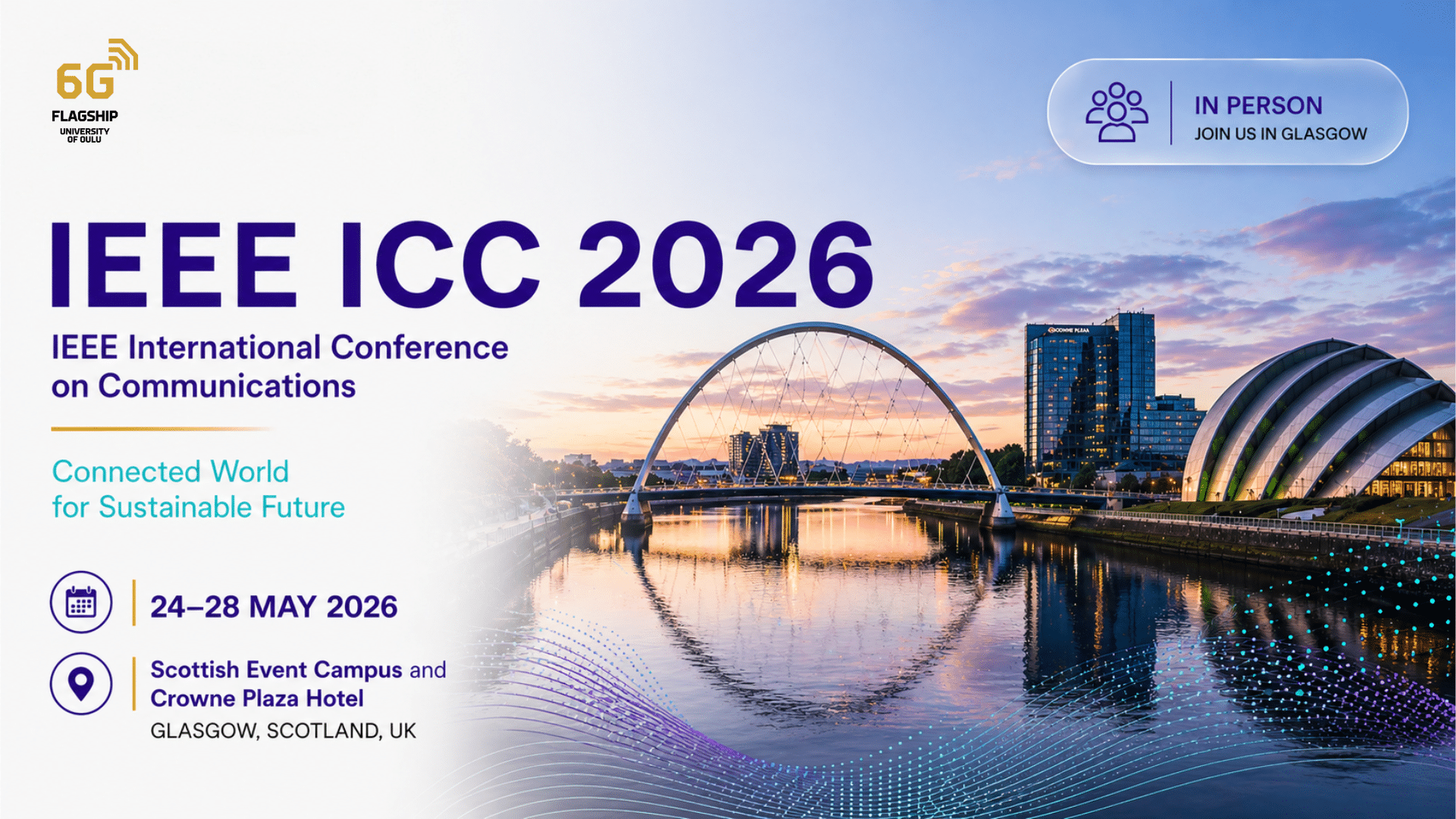 IEEE ICC 2026 hero image with Glasgow skyline, dates 24–28 May 2026 and in-person event label.