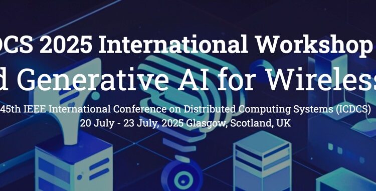 Banner for the ICDCS 2025 International Workshop on Distributed Generative AI for Wireless (DGAIW), featuring the event details and a digital futuristic theme.