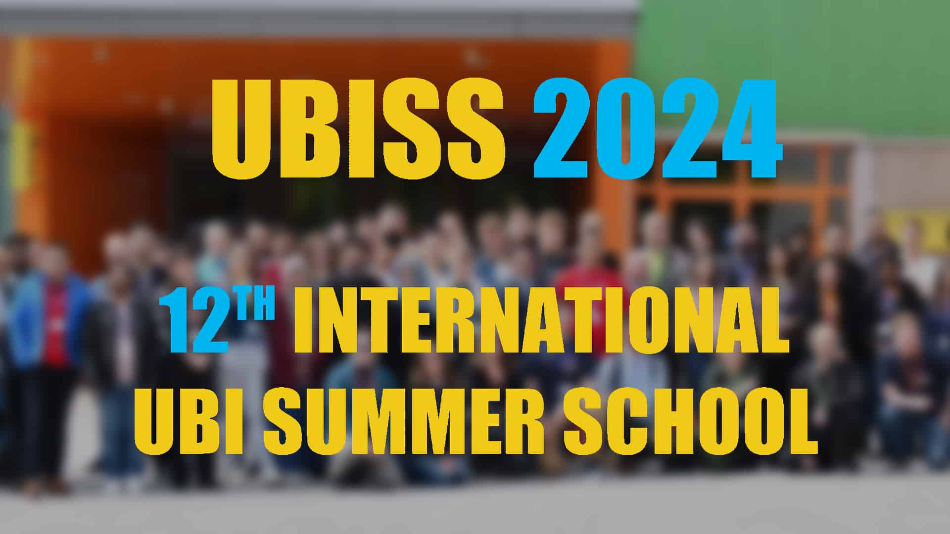 UBISS 2024 12th International UBI Summer School